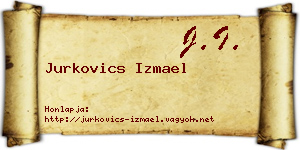 Jurkovics Izmael névjegykártya